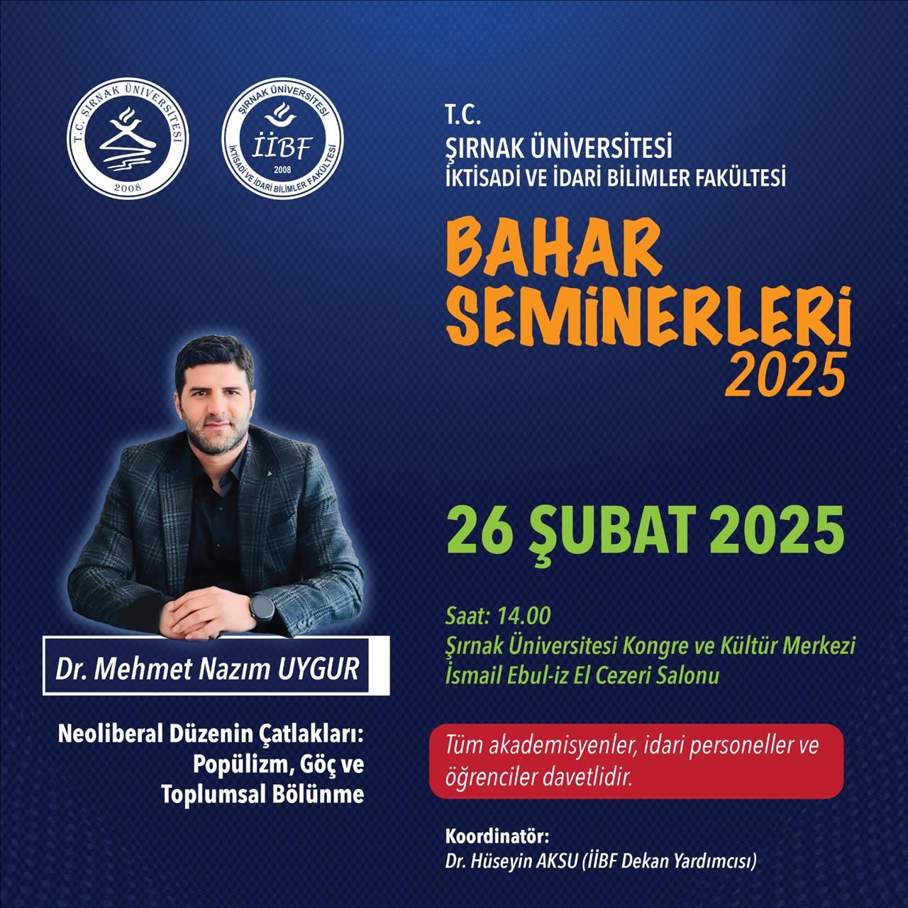 2025-bahar-seminerleri-dr-mehmet-nazim-uygur-neoliberal-duzenin-catlaklari-populizm-goc-ve-top